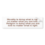 Morality vs. Religion bumper stickers