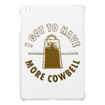 MORE COWBELL iPad MINI CASES