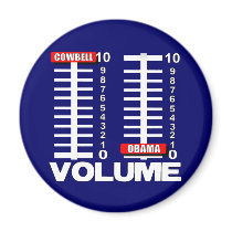 More Cowbell - Less Obama