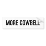 MORE COWBELL (white)