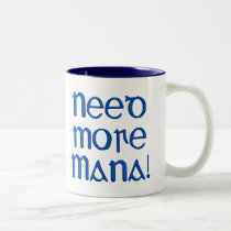 More Mana mugs