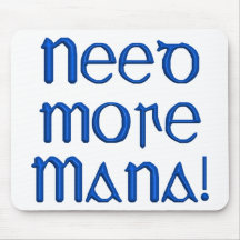 More Mana Mouse Pad