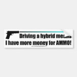 More Money for Ammo! Bumper Stickers