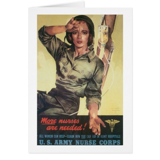 More Nurses are needed! U.S. Army Nurse Corps Cards
