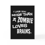 More Than A Zombie Loves Brains cards