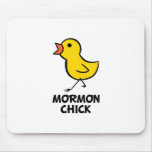 Mormon Chick Mousepad