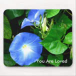 Morning Glories - You Are Loved mousepads