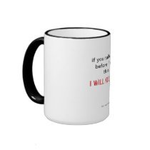 Mornings without Coffee are Killers Coffee Mugs