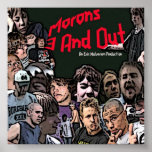 Morons Of the Present: 3 And Out poster posters