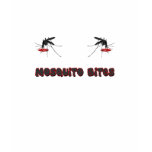 Mosquito bites t-shirts