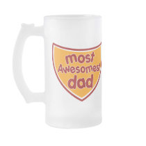 Most Awesomest Dad Beer Mug