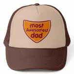 Most Awesomest Dad Trucker Hat