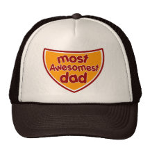 Most Awesomest Dad Trucker Hat