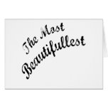 Most Beautifullest Thing In This World Cards