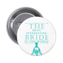 Most Interesting Bride Bachelorette Button