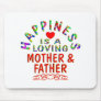 Mother& Father Happiness Mouse Mat