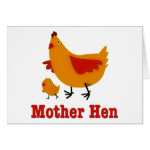 Mother Hen Greeting Cards
