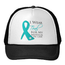 Mother-in-Law - Teal Ribbon Ovarian Cancer Hat