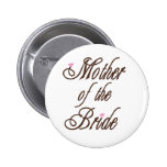 Mother of Bride Classy Browns Button