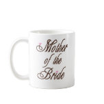 Mother of Bride Classy Browns mugs