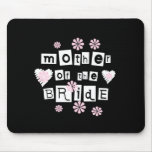 Mother of Bride White on Black Mouse Mats