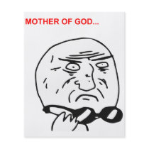 Mother of God Rage Face Comic Meme Full Color Flyer