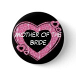 Mother of the Bride Pinback Buttons