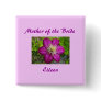 Mother of the Bride Button