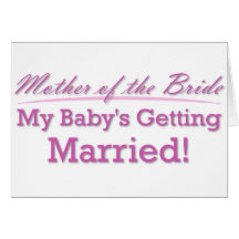 Mother of the Bride Card