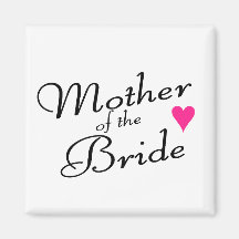 Mother Of The Bride Fridge Magnets