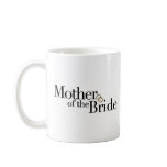 Mother Of The Bride mugs