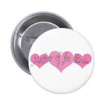 Mother of the Bride Pinback Button