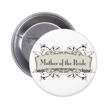 *Mother Of The Bride Pinback Button