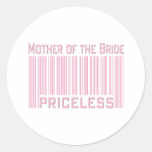 Mother of the Bride Priceless Stickers