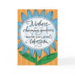 Mothers are the charming gardeners... cards