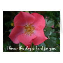 Mother's Day:  I know this day is hard for you. Cards