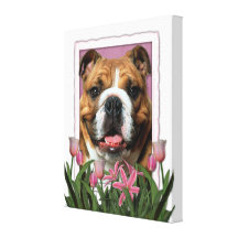 Mothers Day - Pink Tulips - Bulldog Stretched Canvas Print