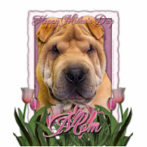 Mothers Day - Pink Tulips - Chinese Shar Pei Cut Out