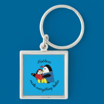 Mothers Make Everything Better Keychain keychains