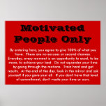 Motivated People Only posters