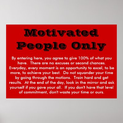 Motivated People Only Poster by katys4cookies