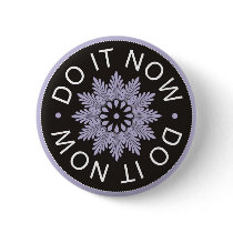Motivational 3 Word Quotes ~Do It Now~
