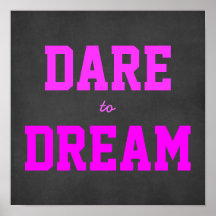 Motivational Dare to Dream Poster