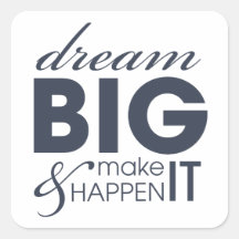 Motivational Dream Work Success Square Stickers