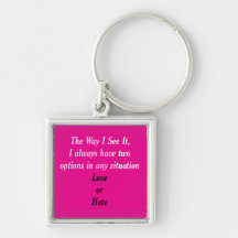 Motivational Love or Hate keychain