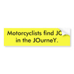 Motorcyclists find JOYin the JOurneY.