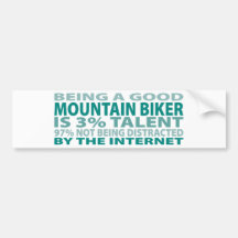 Mountain Biker 3% Talent Bumper Stickers