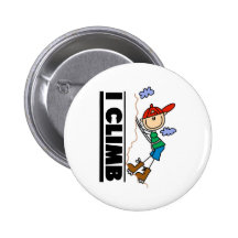 Mountain Climber I Climb Pinback Buttons