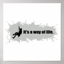 Mountain Climbing is a Way of Life Print