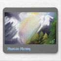 Mountain Morning mousepads